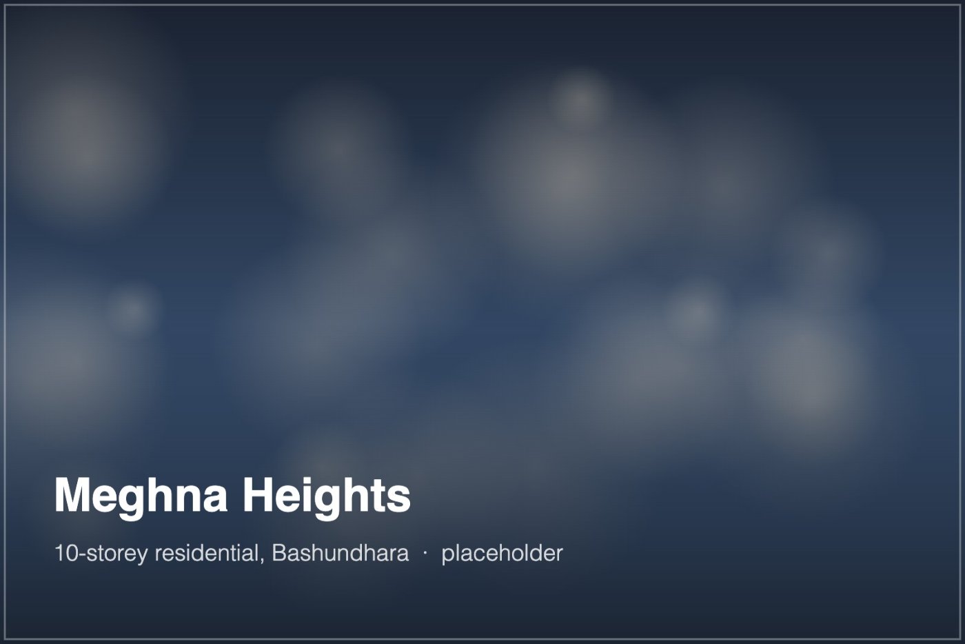 Meghna Heights