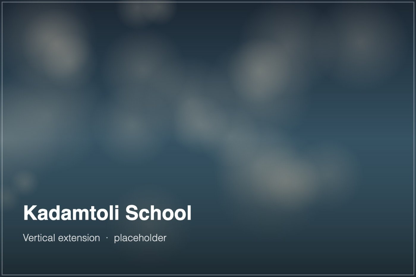 Kadamtoli School Extension